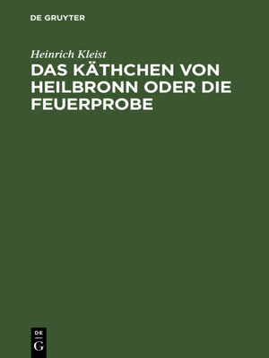 cover image of Das Käthchen von Heilbronn oder die Feuerprobe